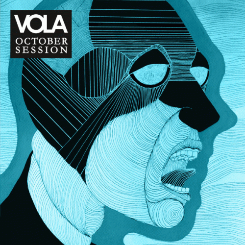 Vola : October Session
